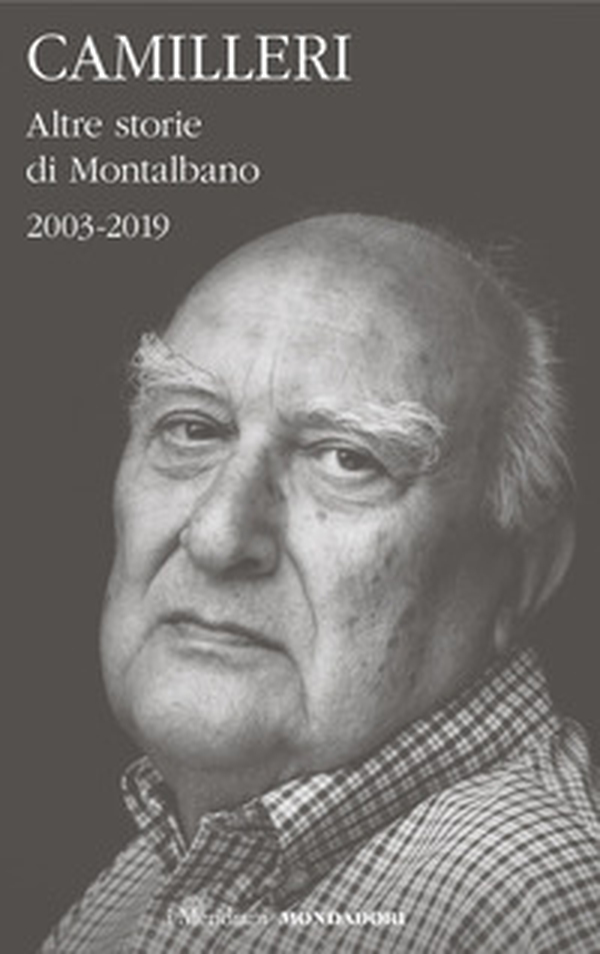 Altre storie di Montalbano (2003-2019) - Librerie.coop Altre storie di Montalbano (2003-2019) - Librerie.coop
