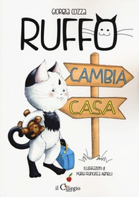 Ruffo cambia casa - Librerie.coop Ruffo cambia casa - Librerie.coop