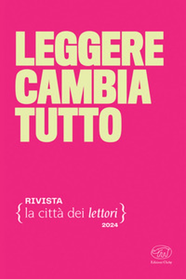 Leggere cambia tutto. La città dei lettori - Vol. 4 - Librerie.coop Leggere cambia tutto. La città dei lettori - Vol. 4 - Librerie.coop