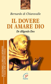 Il dovere di amare Dio. De diligendo deo - Librerie.coop Il dovere di amare Dio. De diligendo deo - Librerie.coop