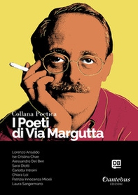 I poeti di Via Margutta. Collana poetica - Librerie.coop