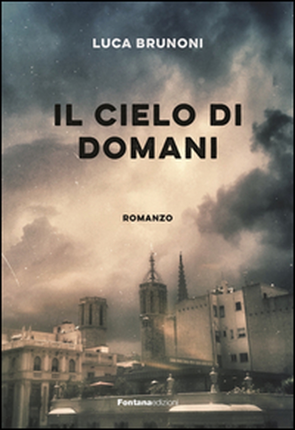 Il cielo di domani - Librerie.coop Il cielo di domani - Librerie.coop