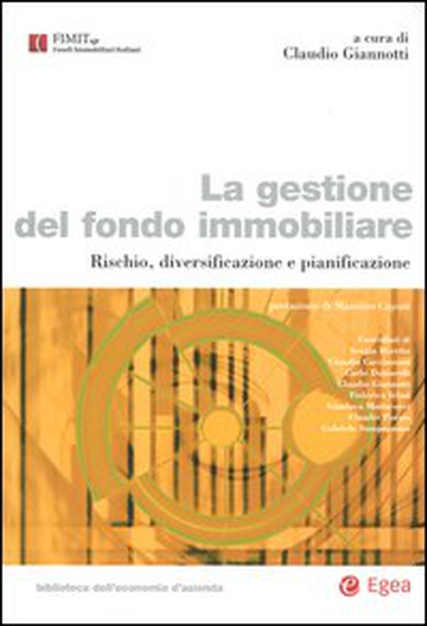La gestione del fondo immobiliare. Rischio, diversificazione e pianificazione - Librerie.coop La gestione del fondo immobiliare. Rischio, diversificazione e pianificazione - Librerie.coop