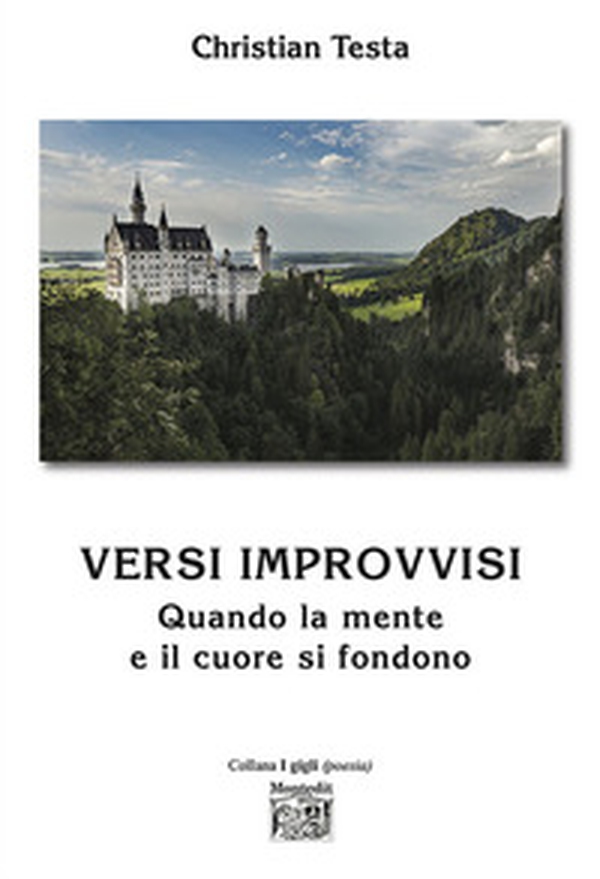 Versi improvvisi. Quando la mente e il cuore si fondono - Librerie.coop Versi improvvisi. Quando la mente e il cuore si fondono - Librerie.coop