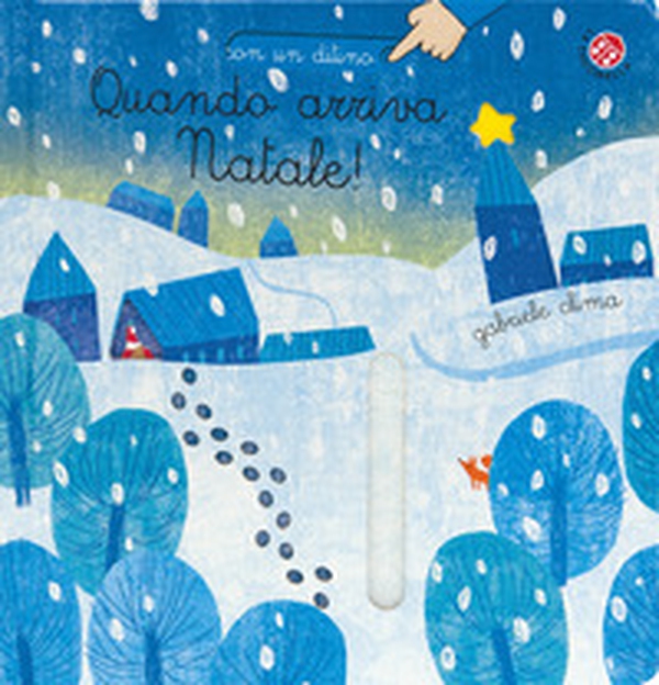 Quando arriva Natale! - Librerie.coop Quando arriva Natale! - Librerie.coop