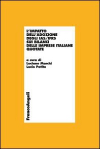 L'impatto dell'adozione degli IAS/IFRS sui bilanci delle imprese italiane quotate - Librerie.coop