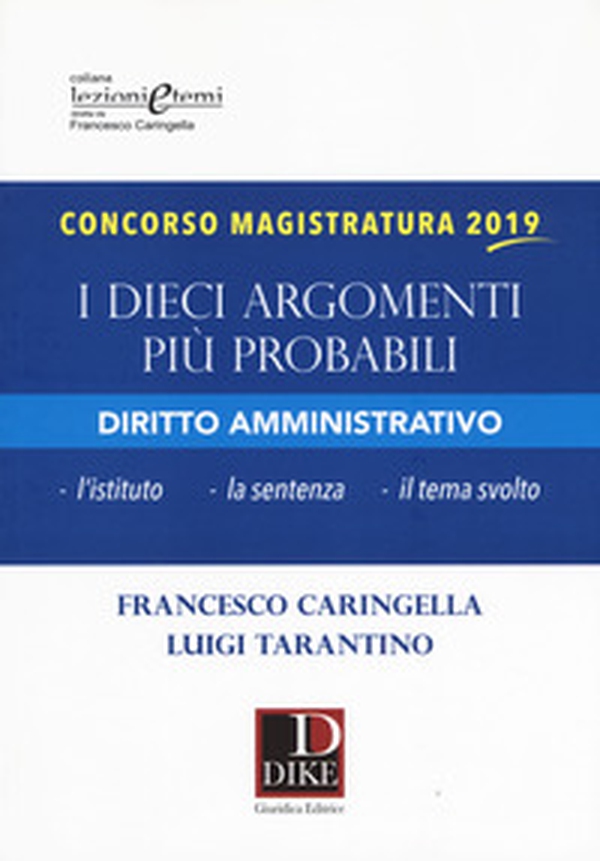 Concorso magistratura 2019. I dieci argomenti più probabili di diritto amministrativo - Librerie.coop Concorso magistratura 2019. I dieci argomenti più probabili di diritto amministrativo - Librerie.coop