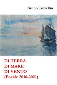 Di terra, di mare, di vento - Librerie.coop
