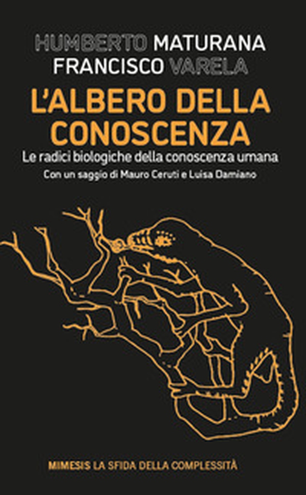 L'albero della conoscenza. Le radici biologiche della conoscenza umana - Librerie.coop L'albero della conoscenza. Le radici biologiche della conoscenza umana - Librerie.coop