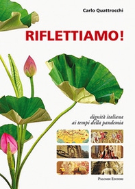 Riflettiamo. Dignità italiana ai tempi della pandemia - Librerie.coop Riflettiamo. Dignità italiana ai tempi della pandemia - Librerie.coop
