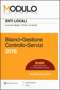 Modulo enti locali 2016. Bilanci, gestione, controllo, servizi - Librerie.coop