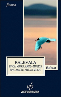 Kalevala. Epica, magia, arte e musica - Librerie.coop