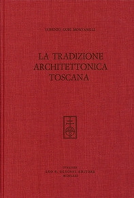 La tradizione architettonica toscana - Librerie.coop La tradizione architettonica toscana - Librerie.coop
