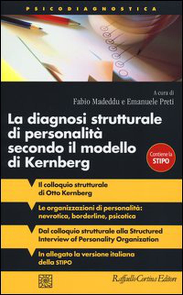 La diagnosi strutturale di personalità secondo il modello di Kernberg - Librerie.coop La diagnosi strutturale di personalità secondo il modello di Kernberg - Librerie.coop