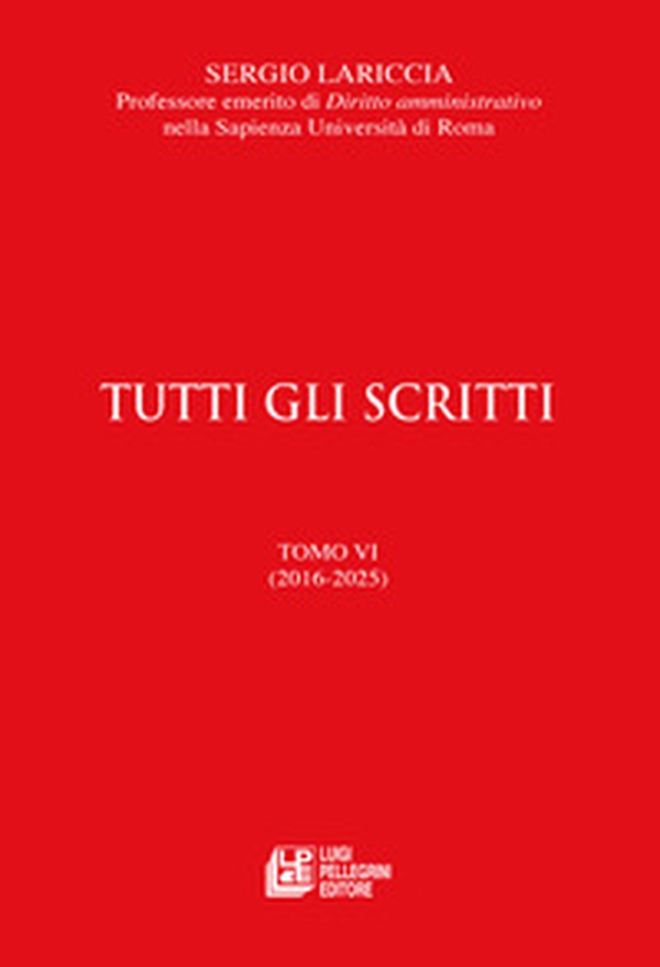 Tutti gli scritti - Vol. 6 - Librerie.coop