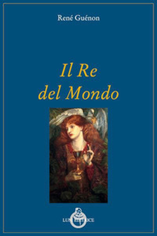 Il re del mondo - Librerie.coop Il re del mondo - Librerie.coop