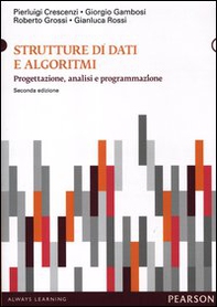 Strutture di dati e algoritmi. Progettazione, analisi e visualizzazione - Librerie.coop