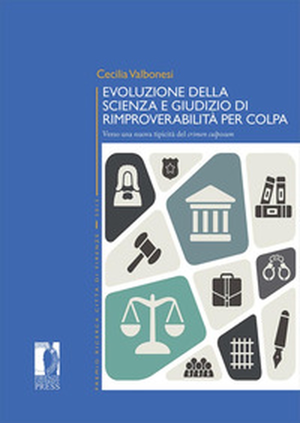 Evoluzione della scienza e giudizio di rimproverbialità - Librerie.coop