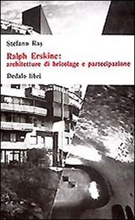 Ralph Erskine. Architetture di bricolage e partecipazione - Librerie.coop