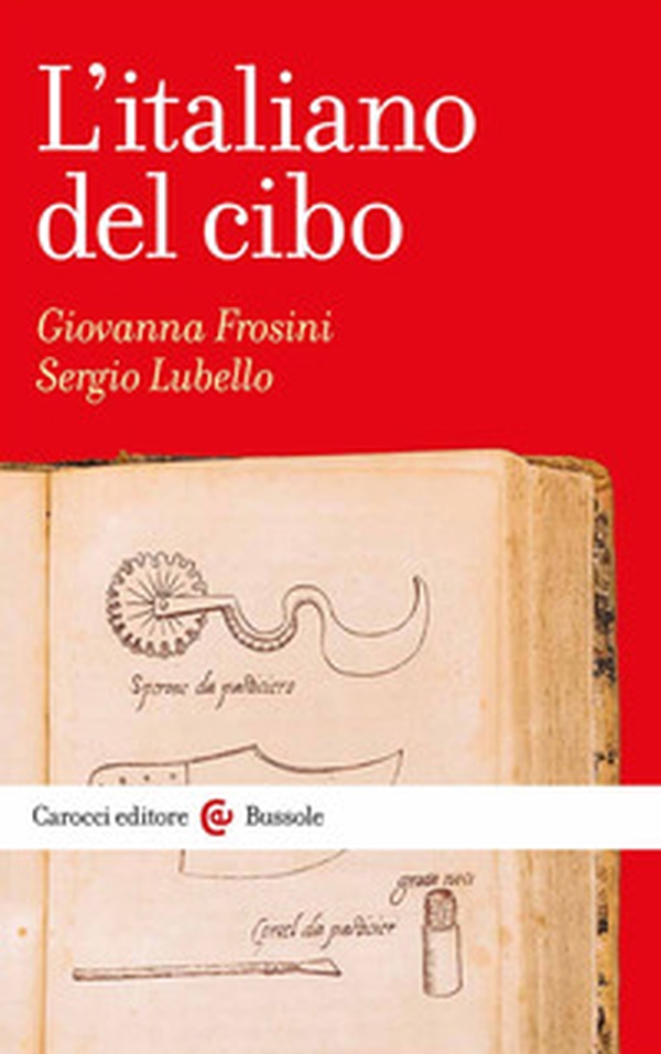 L'italiano del cibo - Librerie.coop L'italiano del cibo - Librerie.coop