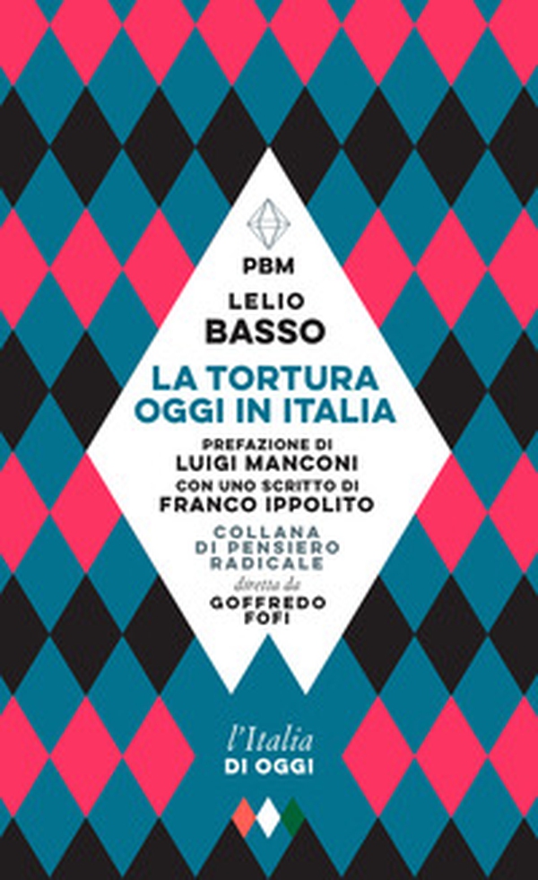 La tortura oggi in Italia - Librerie.coop La tortura oggi in Italia - Librerie.coop