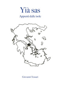 Yià sas. Appunti dalle isole - Librerie.coop