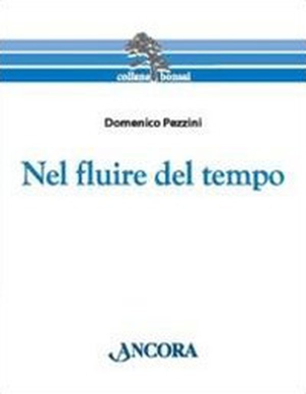 Nel fluire del tempo - Librerie.coop Nel fluire del tempo - Librerie.coop