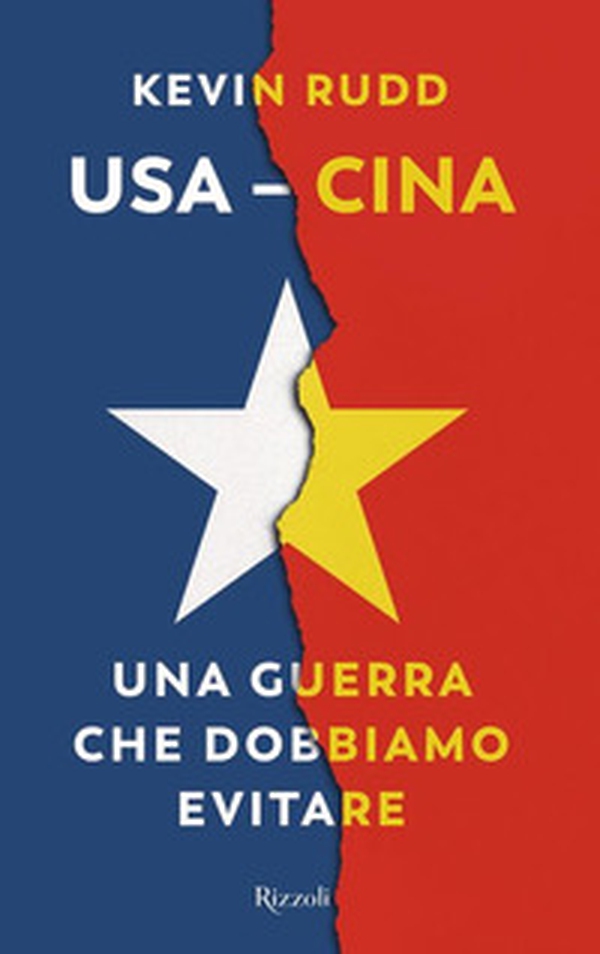 Usa-Cina. Una guerra che dobbiamo evitare - Librerie.coop Usa-Cina. Una guerra che dobbiamo evitare - Librerie.coop