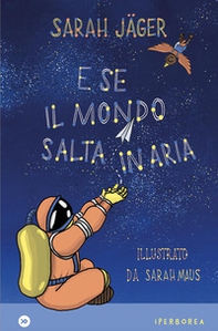 E se il mondo salta in aria - Librerie.coop