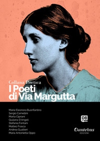 I poeti di Via Margutta. Collana poetica - Librerie.coop