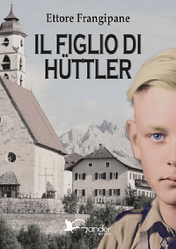 Il figlio di Hüttler - Librerie.coop Il figlio di Hüttler - Librerie.coop