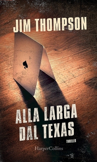 Alla larga dal Texas - Librerie.coop Alla larga dal Texas - Librerie.coop