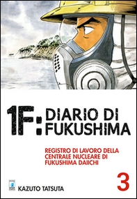 1F:Diario di Fukushima - Vol. 3 - Librerie.coop