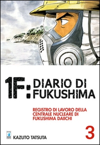 1F:Diario di Fukushima - Vol. 3 - Librerie.coop 1F:Diario di Fukushima - Vol. 3 - Librerie.coop
