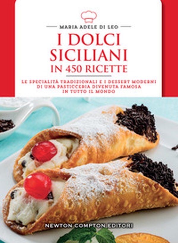I dolci siciliani in 450 ricette - Librerie.coop I dolci siciliani in 450 ricette - Librerie.coop