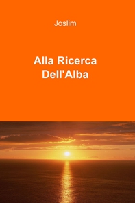 Alla Ricerca Dell’Alba - Librerie.coop