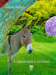 L'asino non è stupido - Librerie.coop