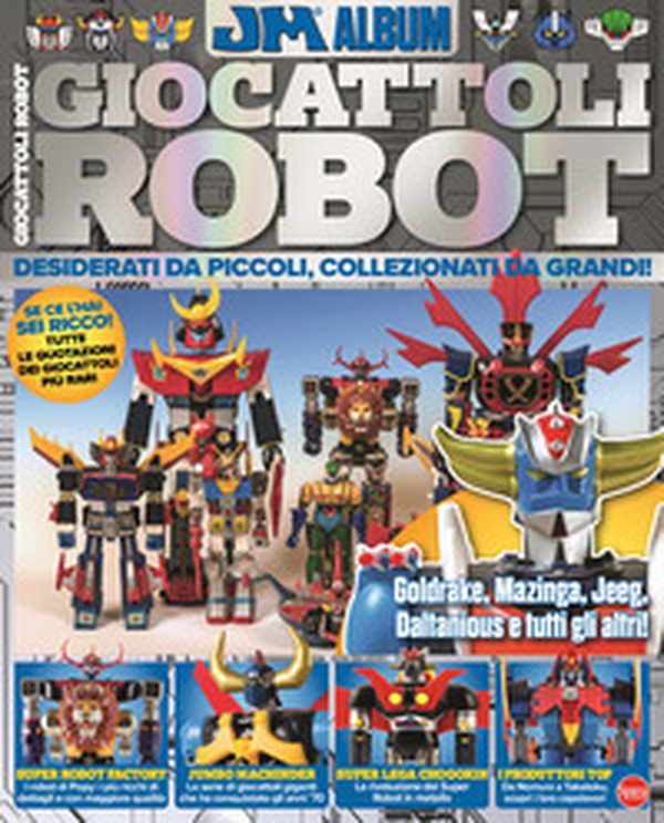 Giocattoli robot. Desiderati da piccoli, collezionati da grandi - Librerie.coop Giocattoli robot. Desiderati da piccoli, collezionati da grandi - Librerie.coop