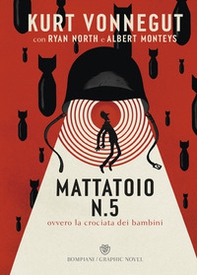 Mattatoio n. 5. Ovvero la crociata dei bambini - Librerie.coop