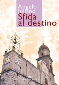 Sfida al destino - Librerie.coop Sfida al destino - Librerie.coop