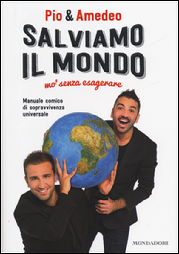 Salviamo il mondo mo' senza esagerare - Librerie.coop Salviamo il mondo mo' senza esagerare - Librerie.coop