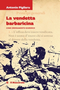 La vendetta barbaricina - Librerie.coop