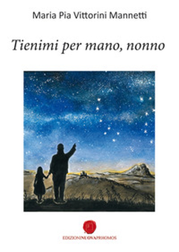 Tienimi per mano, nonno - Librerie.coop Tienimi per mano, nonno - Librerie.coop