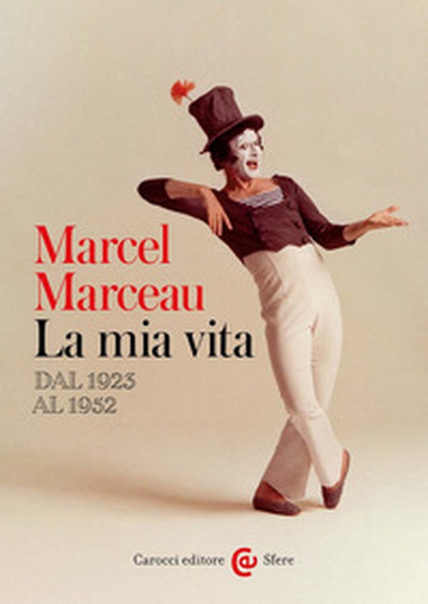 La mia vita. Dal 1923 al 1952 - Librerie.coop La mia vita. Dal 1923 al 1952 - Librerie.coop