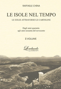 Le isole nel tempo. Le Eolie attraverso le cartoline - Librerie.coop