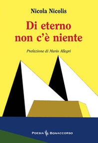 Di eterno non c'è niente - Librerie.coop