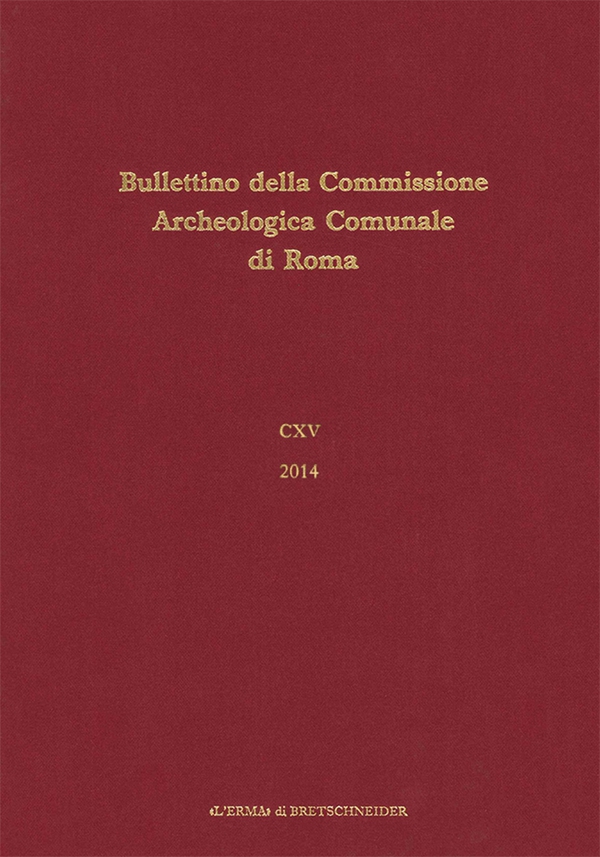 Bullettino della Commissione Archeologica Comunale di Roma, 115, 2014 - Librerie.coop