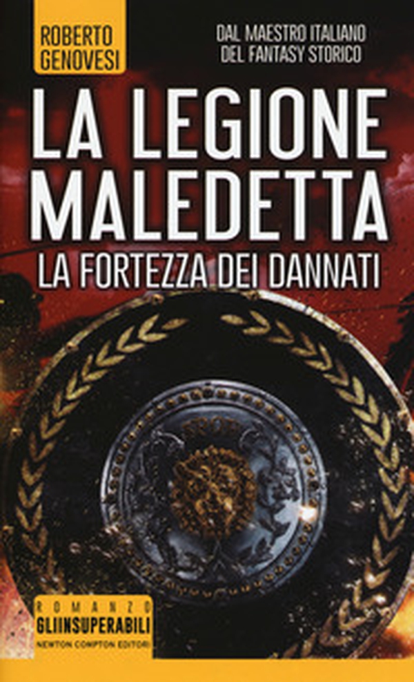 La fortezza dei dannati. La legione maledetta - Librerie.coop La fortezza dei dannati. La legione maledetta - Librerie.coop