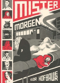 Mister Morgen - Librerie.coop Mister Morgen - Librerie.coop