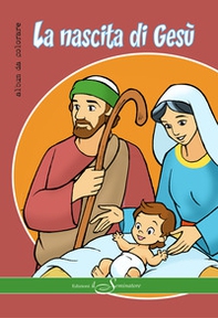 La nascita di Gesù - Librerie.coop